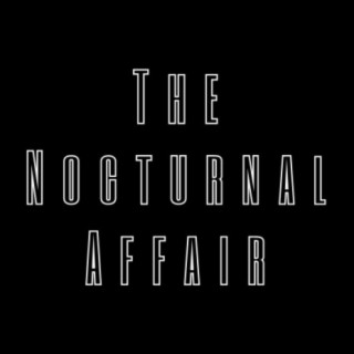 The Nocturnal Affair