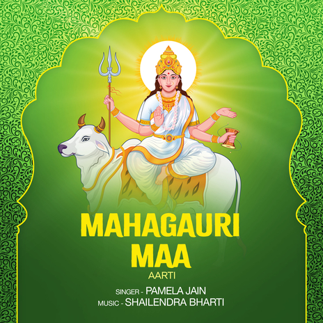 Mahagauri Maa (Aarti) | Boomplay Music