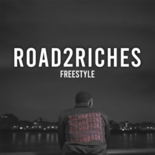 Road2Riches Freestyle