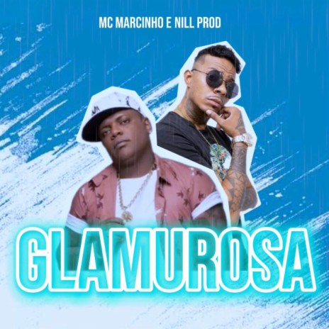 Glamurosa ft. DJ Nill Prod | Boomplay Music