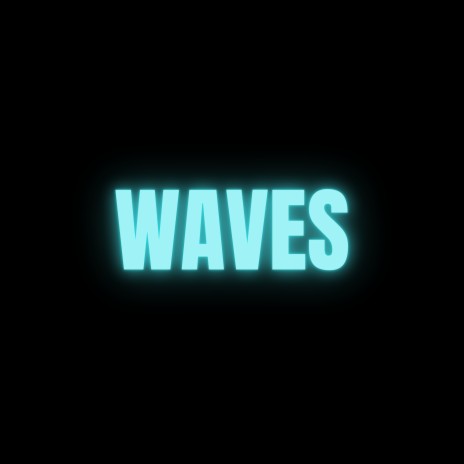 Waves | Boomplay Music