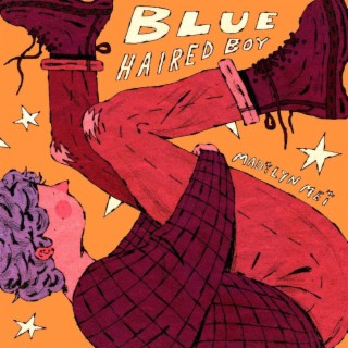Blue Haired Boy lyrics | Boomplay Music