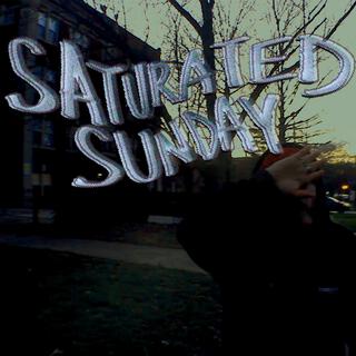 Saturated Sunday