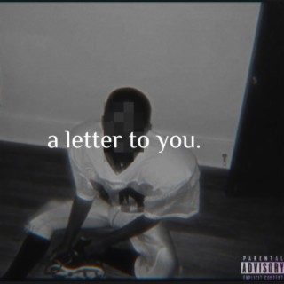 A LETTER TO YOU. lyrics | Boomplay Music