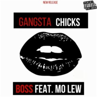 Gangsta Chicks (feat. Mo Lew)