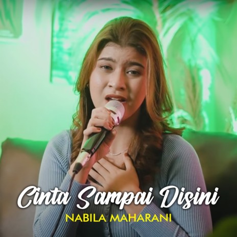 Cinta Sampai Disini | Boomplay Music