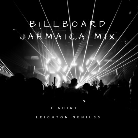 Billboard Jahmaica ft. Leighton Geniuss | Boomplay Music