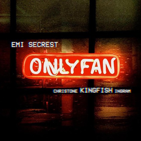 Only Fan ft. Christone Kingfish Ingram | Boomplay Music