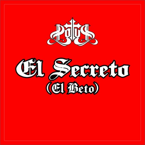 El Secreto (El Beto) | Boomplay Music