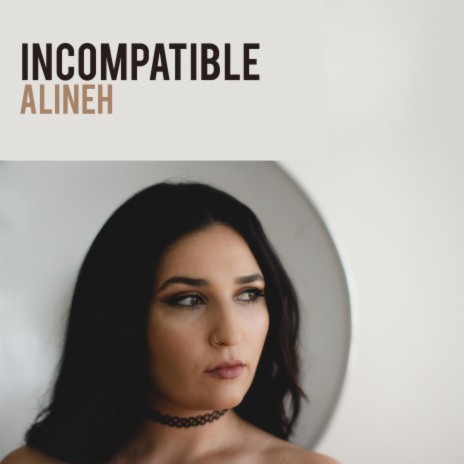 Incompatible | Boomplay Music