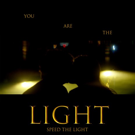 You Are the Light | Boomplay Music