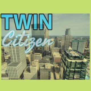 Twin Citizen