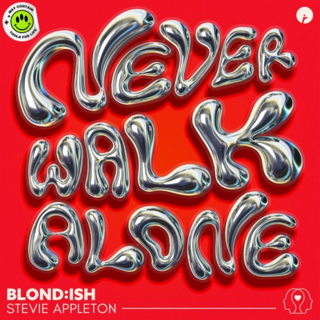 Never Walk Alone ft. Stevie Appleton | Boomplay Music