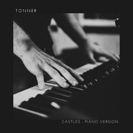 Castles (Piano Version) | Boomplay Music