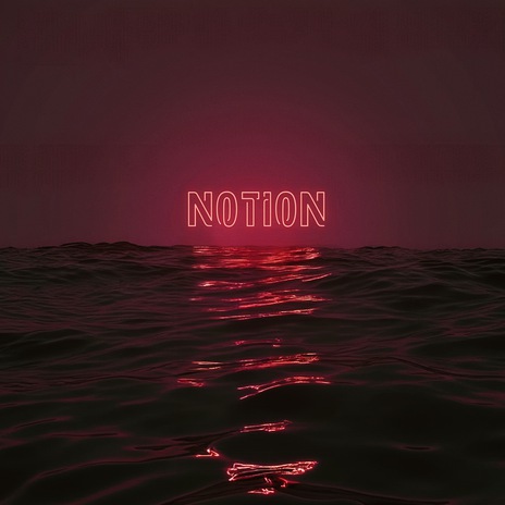 Notion | Boomplay Music