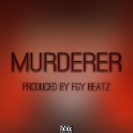 Murderer | Boomplay Music