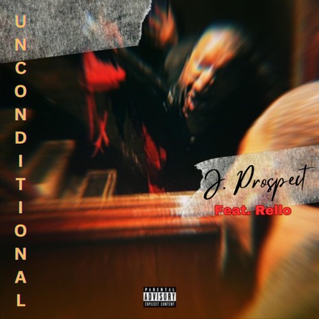 Unconditional ft. Rello | Boomplay Music