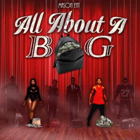 All About a Bag ft. LB DaCeo, Erica Von & Shnook