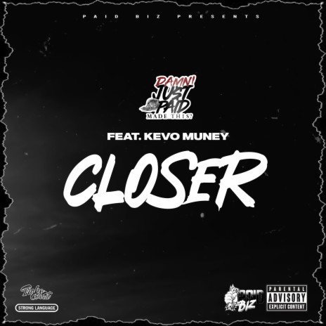Closer ft. Kevo Muney | Boomplay Music