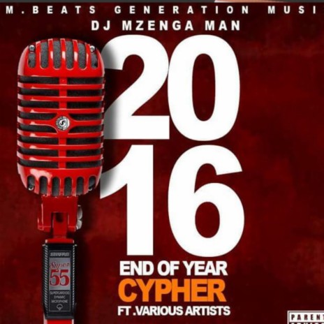 2016 End Of Year Cypher ft. Slapdee, Pilato, Jay Boss, Tommy D Namafela & Hot Ice | Boomplay Music