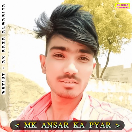 Mk Ansar Ka Pyar