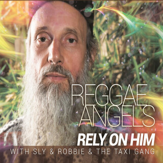 Rely On Him (with Sly & Robbie & The Taxi Gang)