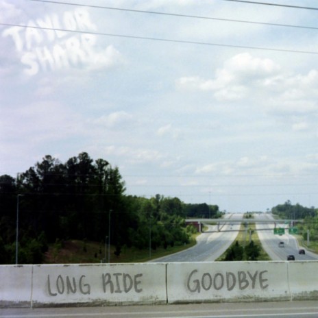 Long Ride / Goodbye