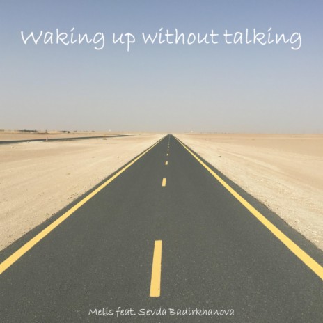 Waking Up Without Talking