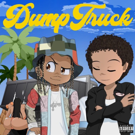 Dumptruck ft. TYGA | Boomplay Music