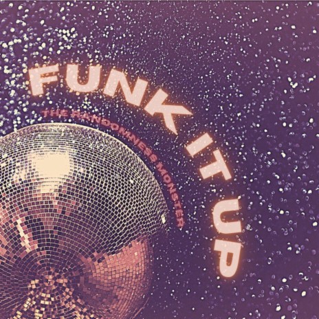 Funk It Up | Boomplay Music