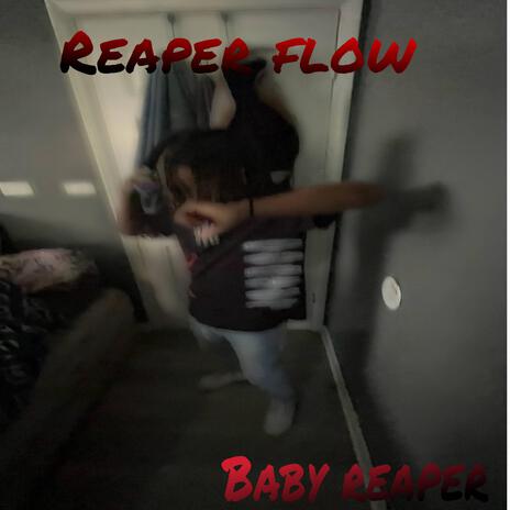 Reaper flow