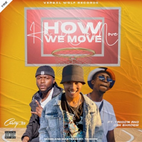 How We Move ft. Taiidow & OGK Shadow | Boomplay Music