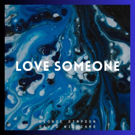 Love Someone (Acoustic) ft. David Williams Guitarist