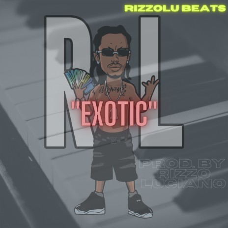 Exotic ft. RizzoLu Beats | Boomplay Music