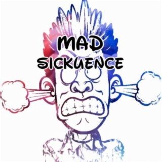 Mad Sickuence Riddim