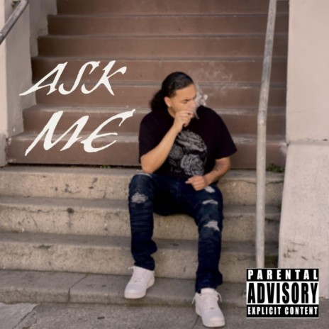 Ask Me | Boomplay Music