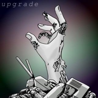 upgrade lyrics | Boomplay Music
