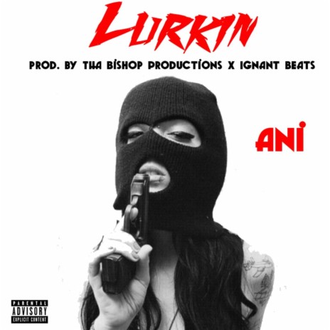 Lurkin | Boomplay Music