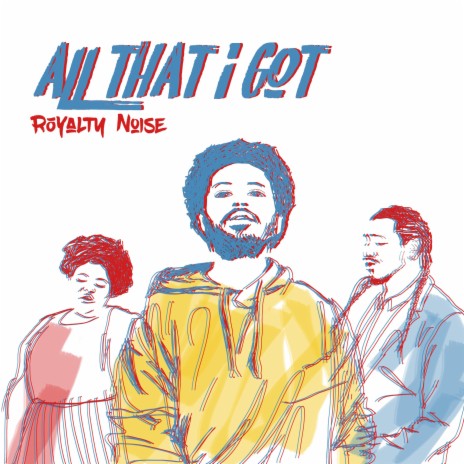 All That I Got (feat. Thando) | Boomplay Music