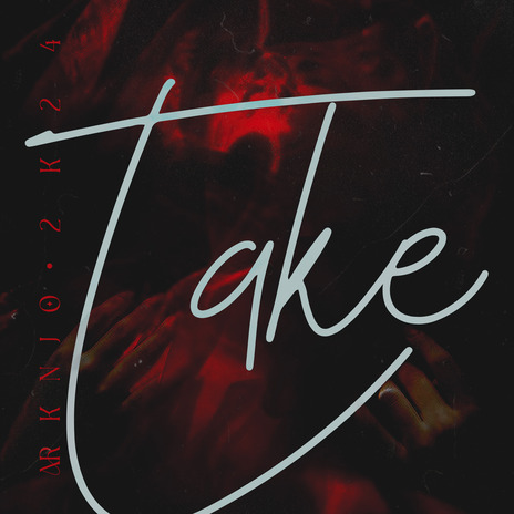 Take | Boomplay Music