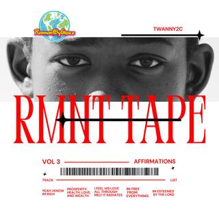 RMNT TAPE 3 AFFIRMATIONS