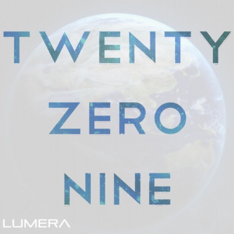 Twenty Zero Nine | Boomplay Music