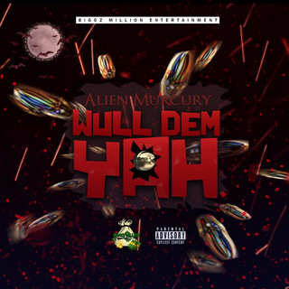 Wull Dem Yah - Single