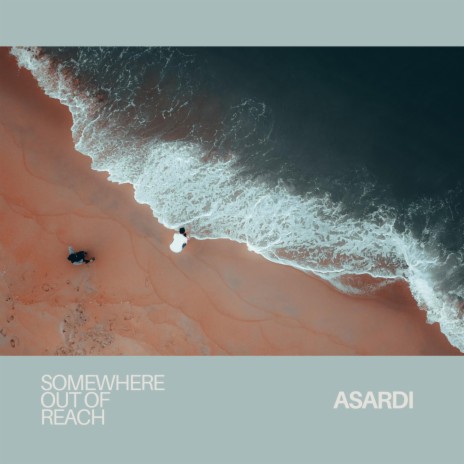 Somewhere Out Of Reach | Boomplay Music