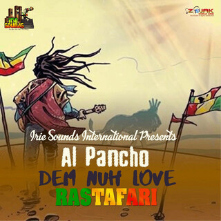 Dem Nuh Love Rastafari - Single