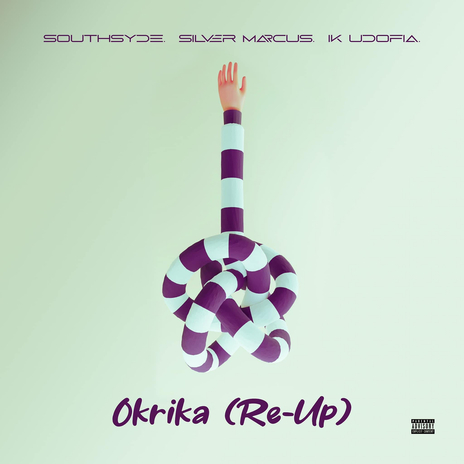 Okirika Re-Up ft. Silver Marcus & Southsyde | Boomplay Music