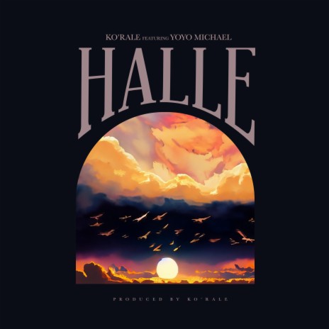 Halle ft. yoyo michael | Boomplay Music