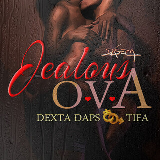 Jealous Ova ft. Tifa lyrics | Boomplay Music