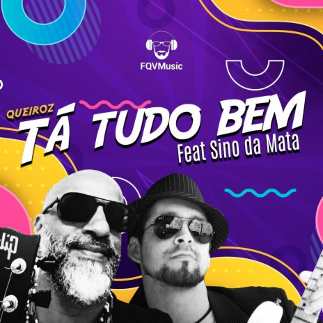 Tá Tudo Bem ft. Sino da Mata | Boomplay Music