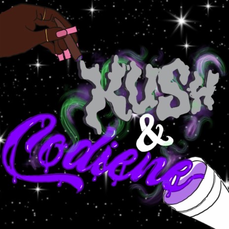 Kush & Codeine | Boomplay Music